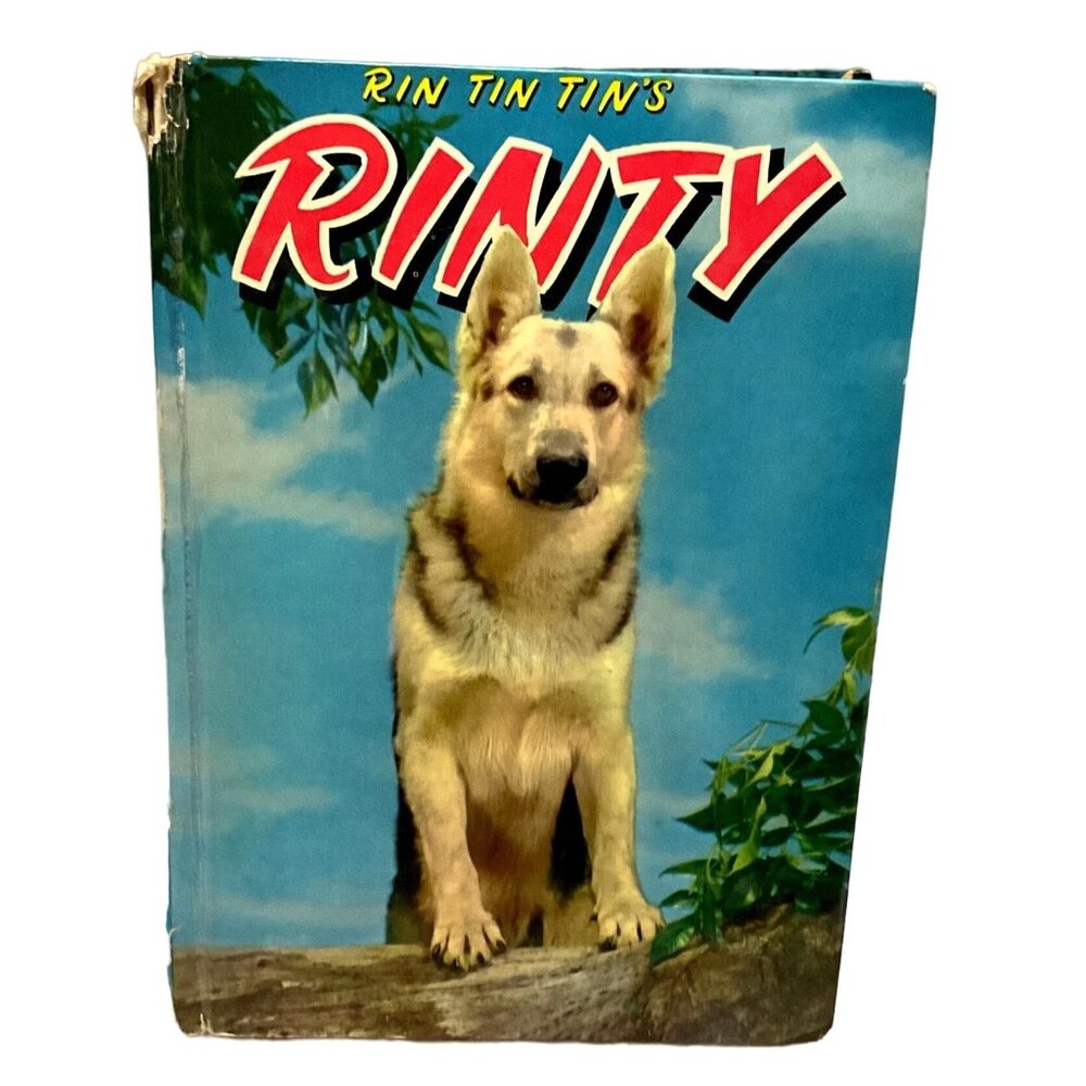 Vtg Rin Tin Tin Hardback Book 1954 by Julie Campbell Rinty Illustrated Whitman